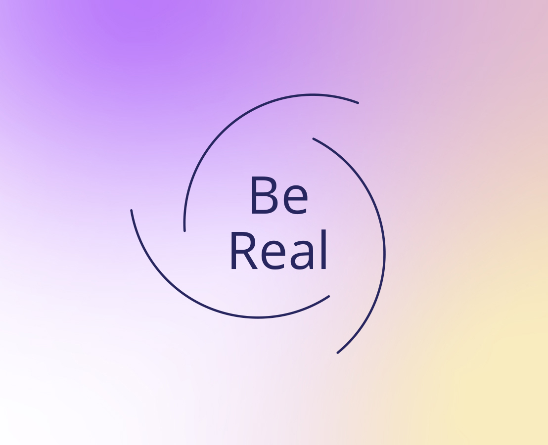 Be Real